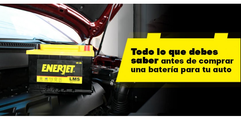 TODO LO QUE DEBES SABER ANTES DE COMPRAR UNA BATERÍA PARA TU AUTO